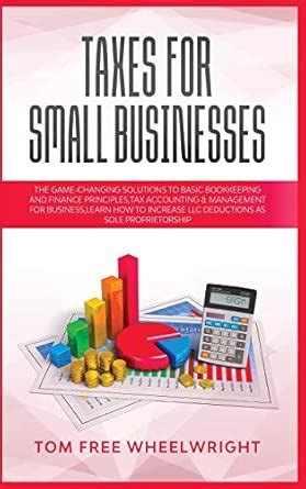 Buy Taxes for Small Businesses: The Game-Changing Solutions to Basic ...
