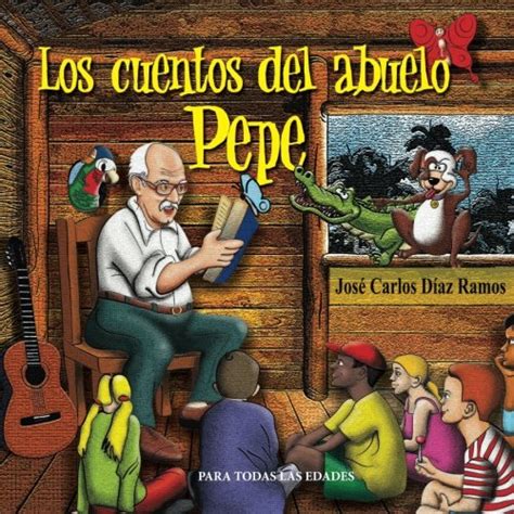 Buy Los cuentos del abuelo pepe / Pepe's Grandfather Tales Book Online ...