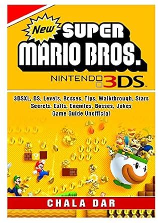 Buy New Super Mario Bros 3DS, 3DSXL, DS, Levels, Bosses, Tips ...