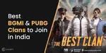 10 Best BGMI Clans To Join In India March 2026 | Cashify Blog