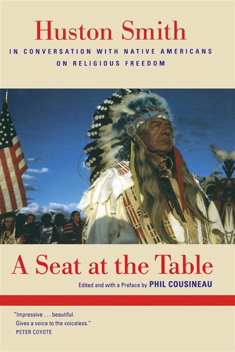 Buy A Seat at the Table – Houston Smith in Conversation with Native ...