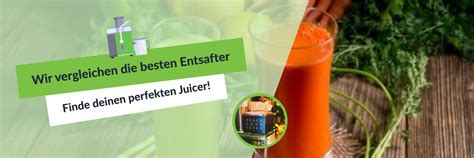Entsafter Test 2026 Die besten Juicer im Vergleich