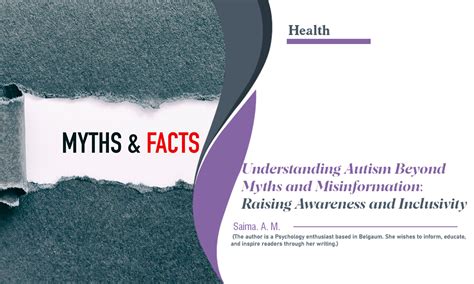 Understanding Autism Beyond Myths and Misinformation: Raising Awareness ...