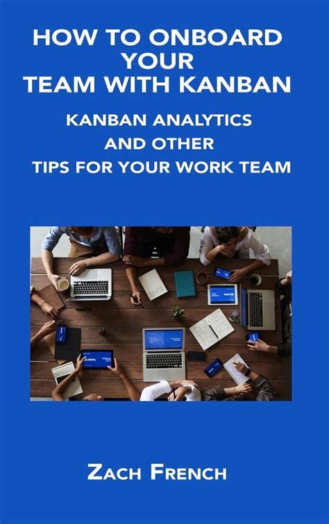 Buy How to Onboard Your Team with Kanban: Kanban Analytics and Other ...