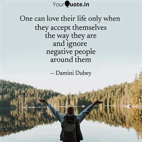 they accept themselves th... | Quotes & Writings by Damini Dubey ...