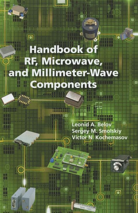 Buy Handbook of RF, Microwave, and Millimeter-Wave Components (Artech ...