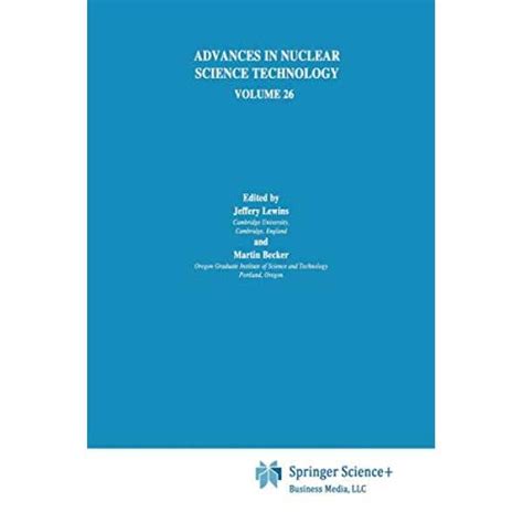 Advances in Nuclear Science and Technology: 26 (Advances in Nuclear ...