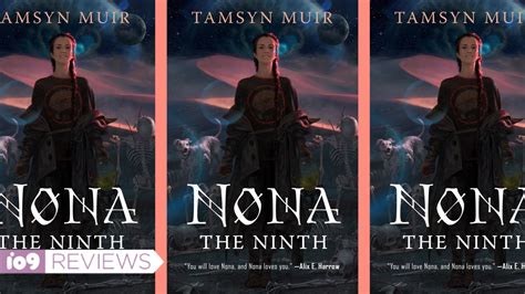 Nona the Ninth Is Too Much and Too Little - 