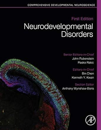 Neurodevelopmental Disorders: Comprehensive Developmental Neuroscience ...