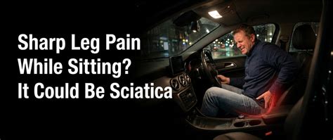 Sharp Leg Pain While Sitting? It Could Be Sciatica – Ayushakti India