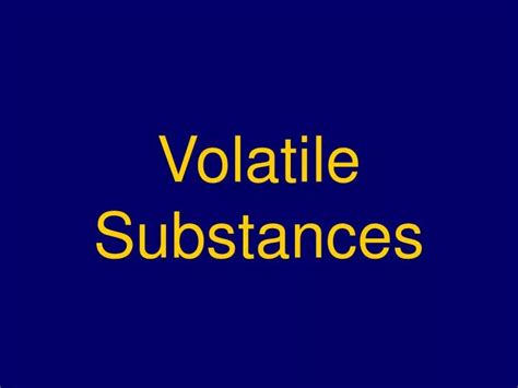 Image result for Example of Volatile Substance