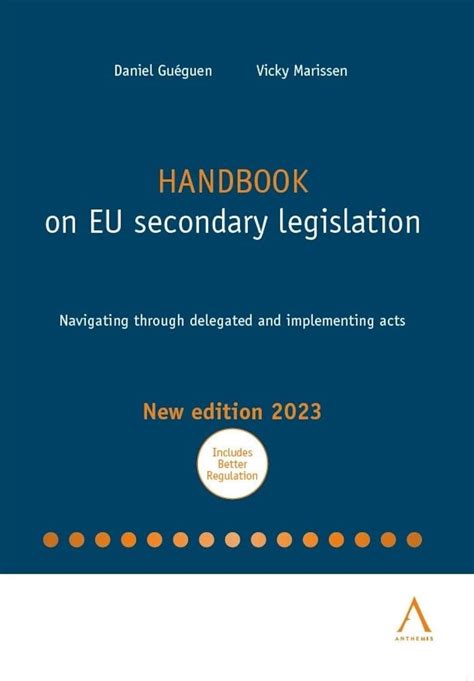 Handbook on EU secondary legislation: Navigating through delegated and ...
