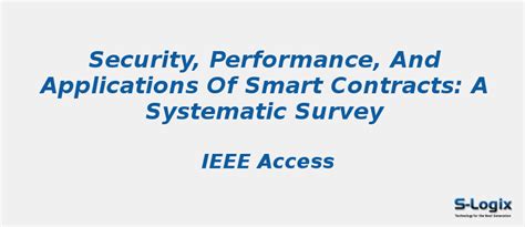 Security, Performance, and Applications of Smart Contracts | S-Logix