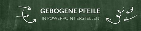 Gebogene Pfeile in PowerPoint erstellen (2022) | SlideLizard®