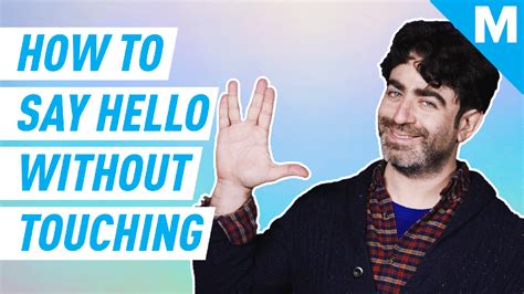 How To Say 'Hello' Without Touching - Science
