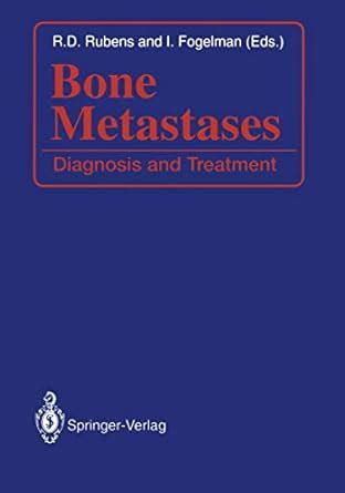 Buy Bone Metastases: Diagnosis and Treatment Book Online at Low Prices ...