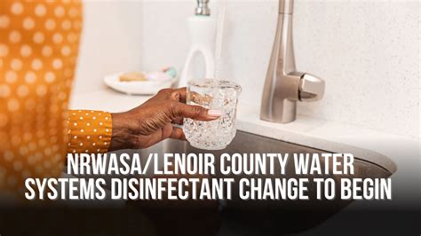 NRWASA/Lenoir County Water Systems Disinfectant Change to begin March ...