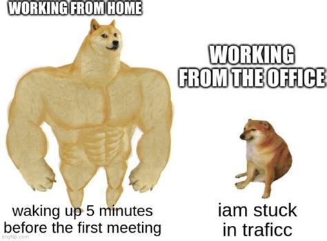 Image result for Work Home Meme