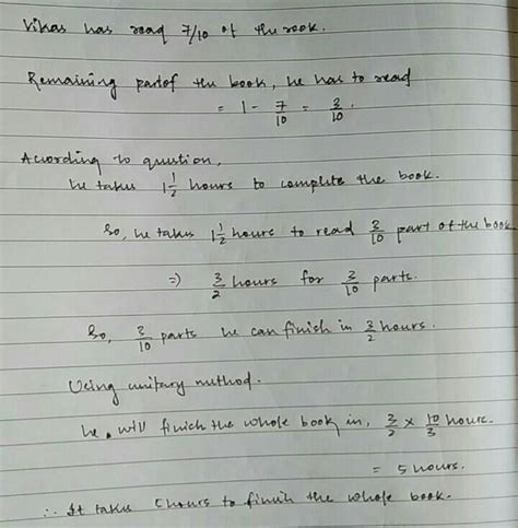 vikas read 7/10 of the book . lf he needs 3 / 2 hours to fini ah the ...