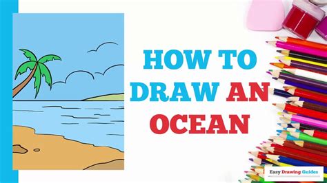 How To Draw A Picture Of The Ocean