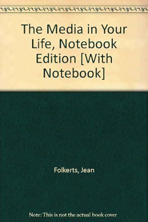 Buy The Media in Your Life: An Introduction to Mass Communication ...