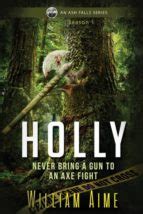 HOLLY SEASON ONE AN ASH FALLS SERIES | | Fiction Vortex, Inc. | Casa ...