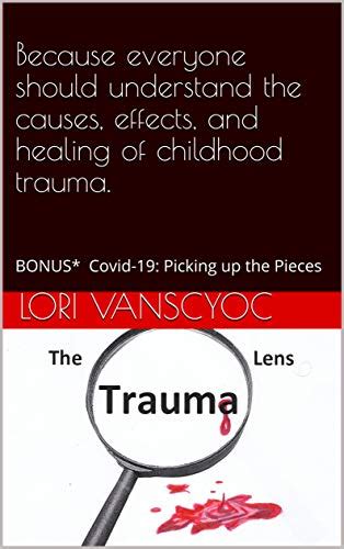The Trauma Lens: BONUS* Covid-19: Picking up the Pieces eBook ...
