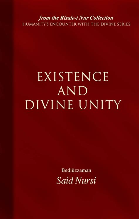 Existence And Divine Unity eBook by Bediuzzaman Said Nursi | Official ...