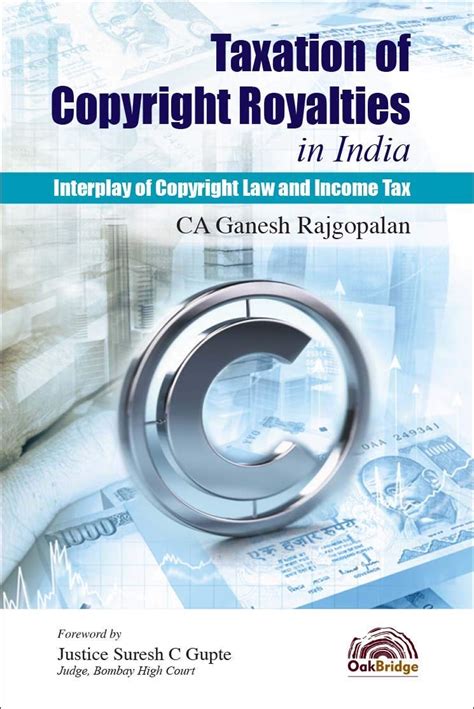 Buy Taxation of Copyright Royalties in India: Interplay of Copyright ...