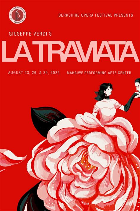 Berkshire Opera Festival presents: Giuseppe Verdis La Traviata, Mahaiwe ...