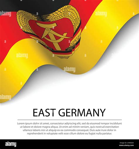 Waving flag of East Germany on white background. Banner or ribbon vector template Stock Vector ...