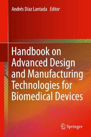 Handbook on Advanced Design and Manufacturing Technologies for ...