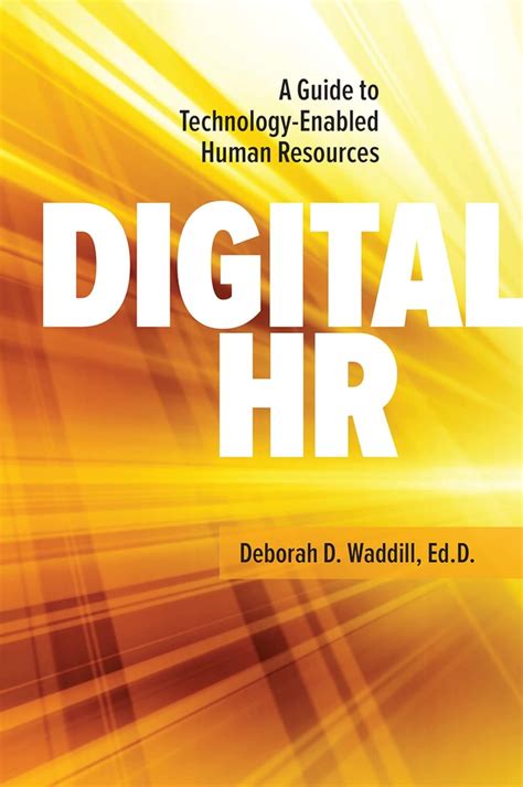Buy Digital HR: A Guide to Technology-Enabled Human Resources Book ...