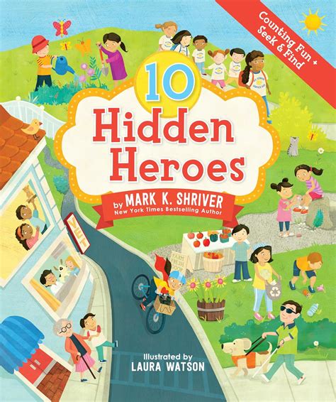 10 Hidden Heroes: Shriver, Mark K., Watson, Laura: 9780829452693 ...