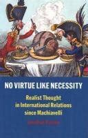 Buy No Virtue Like Necessity – Realist Thought in International ...