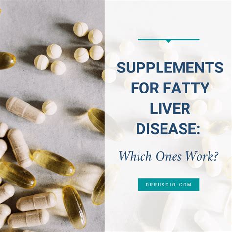 Supplements for Fatty Liver Disease: Which Ones Work? - Dr. Michael Ruscio, DC