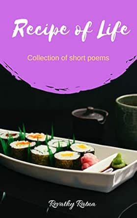Recipe of Life: Collection of short poems eBook : Ratna, Revathy ...