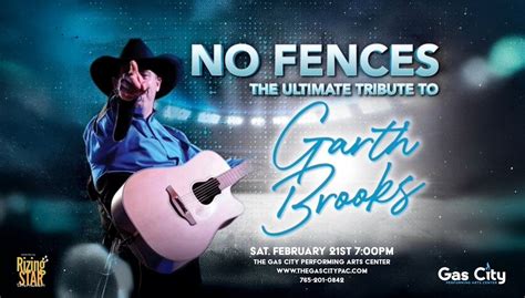 No Fences - The ultimate Garth Brooks Tribute, 100 Auditorium Dr., Gas ...