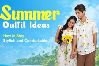 Summer Outfit Ideas: Stay Stylish and Comfortable the 15Buttons Way ...