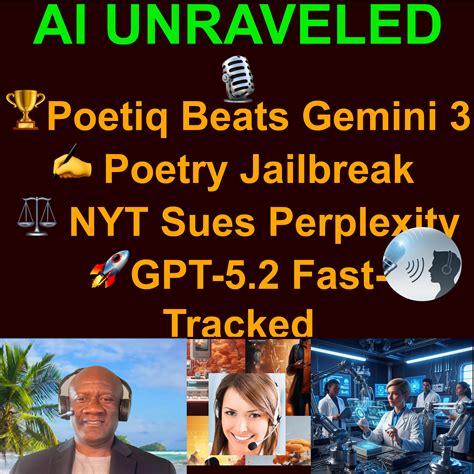 AI Daily News Rundown: 🏆 Poetiq Beats Gemini 3, ️ Poetry Jailbreak, ⚖️ ...