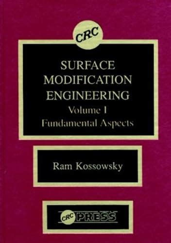 Surface Modeling Engineering, Volume I: Fundamental Aspects: 001 ...