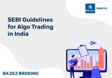 SEBI Guidelines for Algo Trading in India