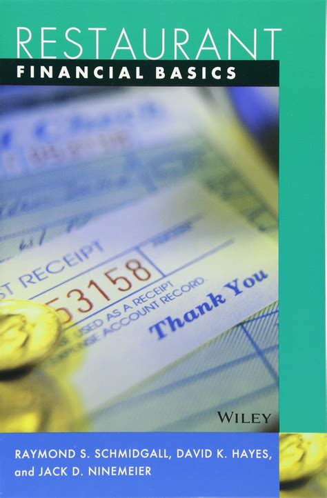 Restaurant Financial Basics : Schmidgall, Raymond S., Hayes, David K ...