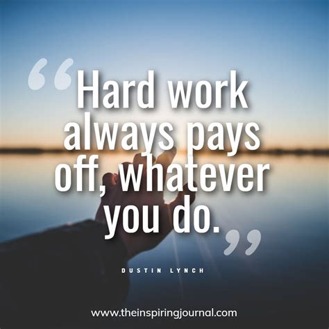 83 Hard Work Quotes to Boost Your Motivation | The Inspiring Journal