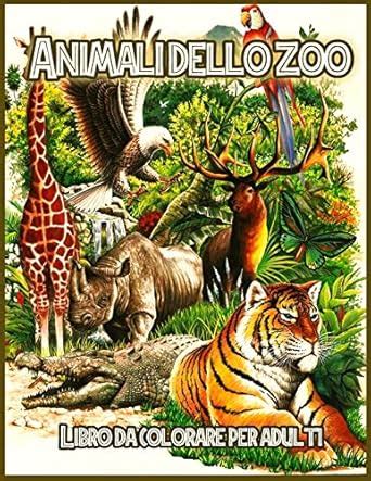 Buy Animali Dello Zoo: Libro da Colorare per Alleviare lo Stress Book ...