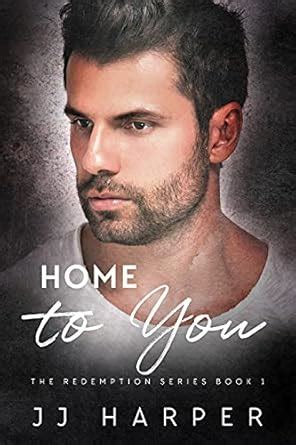 Home to You (The Redemption Book 1) eBook : Harper, JJ, Ongkiehong ...