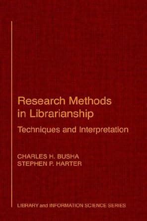 Buy Research Methods in Librarianship: Techniques and Interpretation ...