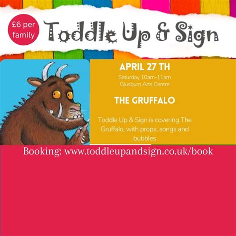 Toddle Up & Sign - The Gruffalo, Glusburn Institute - Community and ...