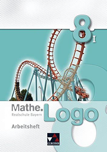 Amazon.in: Buy Mathe.Logo – Realschule Bayern / Mathe.Logo Bayern AH 8 ...