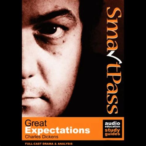 SmartPass Audio Education Study Guide to Great Expectations (Dramatised ...